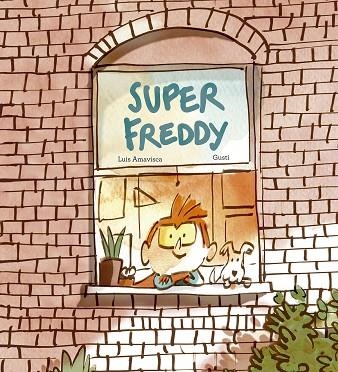 SuperFreddy | 9791387834401 | GUSTI & LUIS AMAVISCA