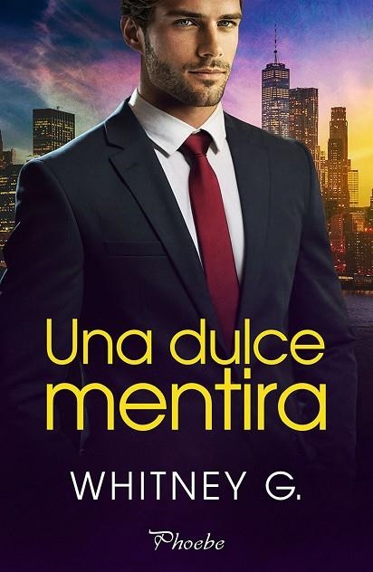UNA DULCE MENTIRA | 9791387787363 | WHITNEY G.