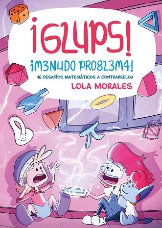 GLUPS MENUDO PROBLEMA | 9788413617008 | LOLA MORALES