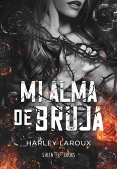 Almas 03 Mi alma de bruja | 9791387864019 | HARLEY LAROUX