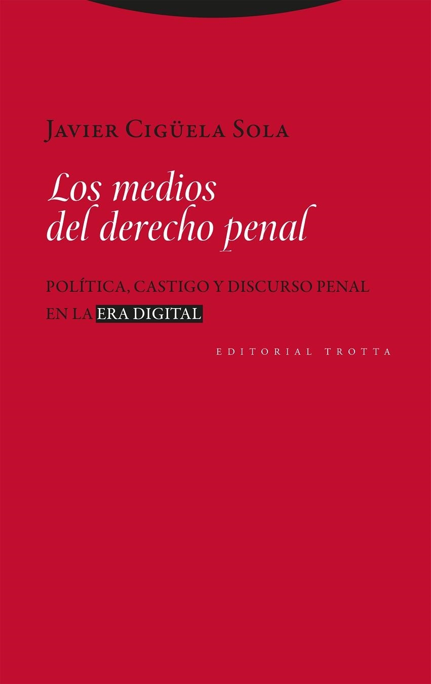Los medios del derecho penal | 9788413643342 | JAVIER CIGUELA SOLA