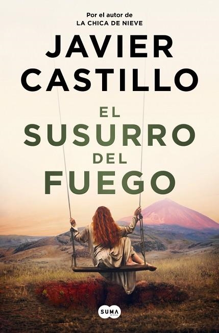 EL SUSURRO DEL FUEGO | 9788491299790 | JAVIER CASTILLO