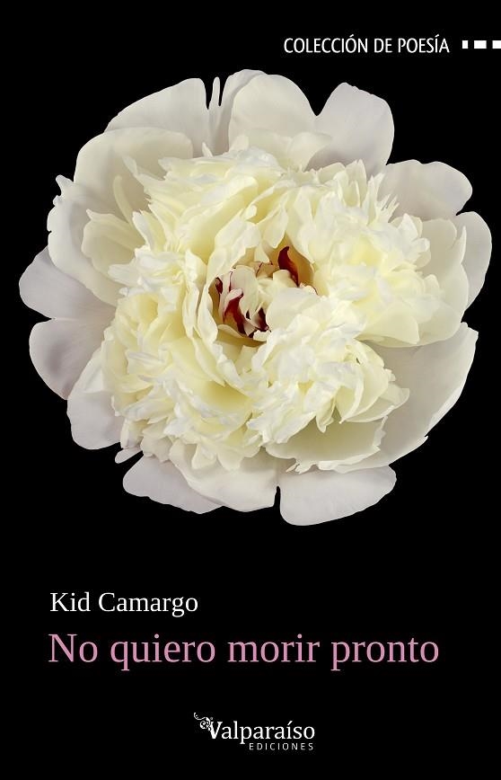 No quiero morir pronto | 9791387538699 | KID CAMARGO