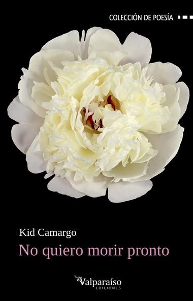 No quiero morir pronto | 9791387538699 | KID CAMARGO