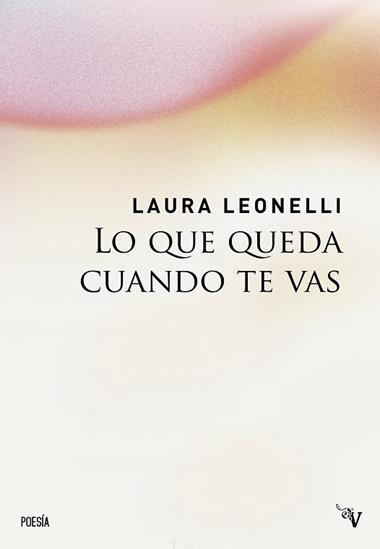 Lo que queda cuando te vas | 9791387538682 | LAURA LEONELLI