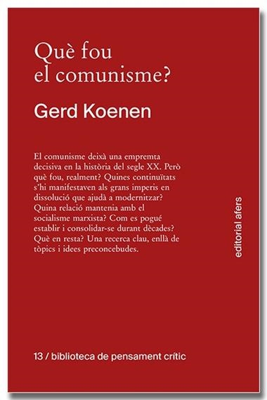 QUE FOU DEL COMUNISME? | 9791387680152 | GERD KOENEN