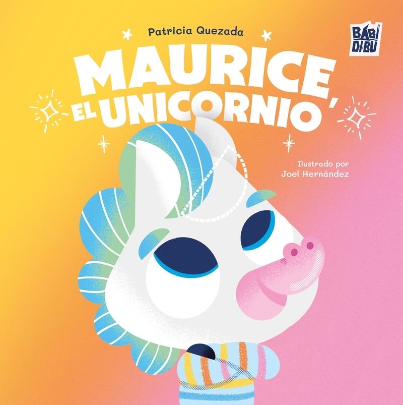 Maurice el unicornio | 9791387821159 | PATRICIA QUEZADA