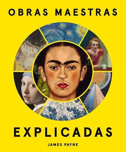 Obras maestras explicadas | 9788419043757 | JAMES PAYNE