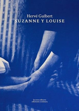 Suzanne y Louise | 9788409737819 | HERVE GUIBERT