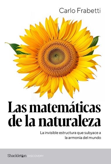 LAS MATEMTICAS DE LA NATURALEZA | 9788413613567 | CARLO FRABETTI