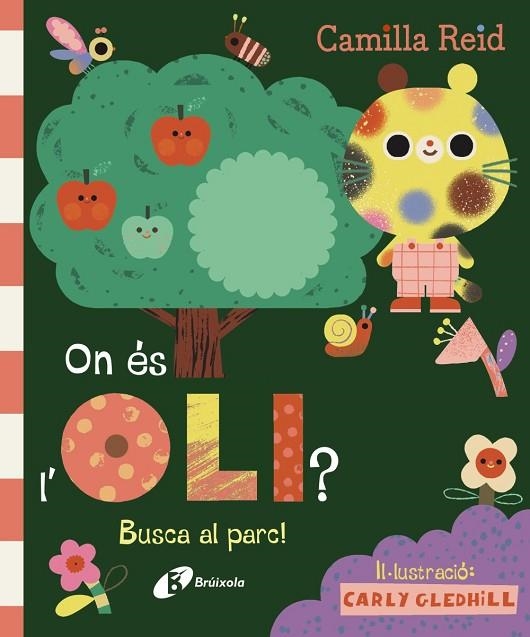 ON ES L'OLI BUSCA AL PARC! | 9788413494296 | CAMILLA REID & CARLY GLEDHILL
