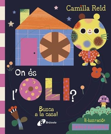 ON ES L'OLI BUSCA A LA CASA! | 9788413494289 | CAMILLA REID & CARLY GLEDHILL