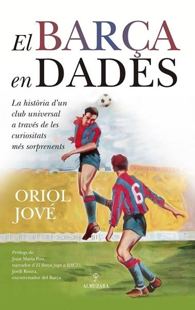 EL BARÇA EN DADES | 9788410529632 | ORIOL JOVE
