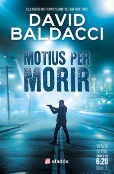 MOTIUS PER MORIR | 9791387658304 | DAVID BALDACCI