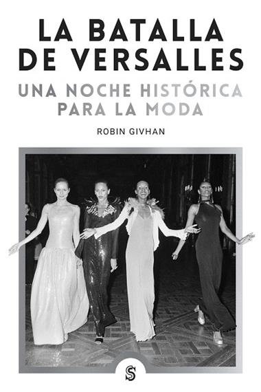 La Batalla de Versalles | 9788412447064 | Robin Givhan
