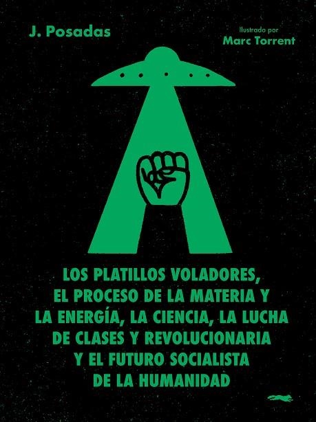 Los Platillos voladores | 9791399040135 | J. Posadas