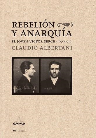 Rebelion y anarquia | 9788410476271 | Claudio Albertani