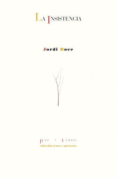La Insistencia | 9788410309746 | Jordi Doce