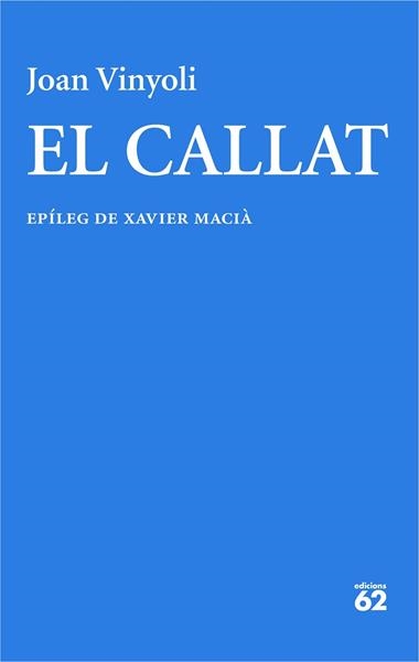 EL CALLAT | 9788429782714 | JOAN VINYOLI