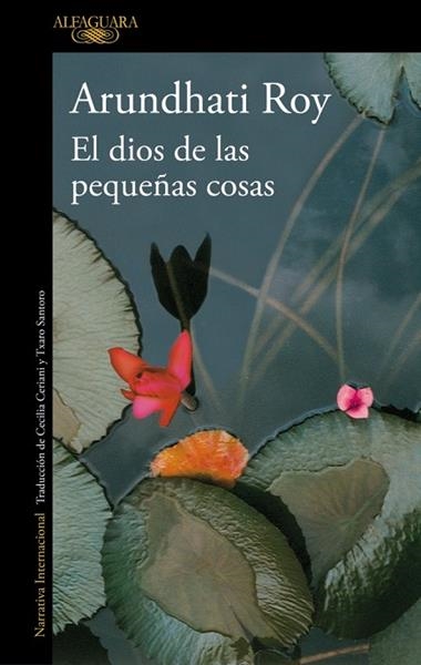 El dios de las pequeñas cosas | 9788410496118 | Arundhati Roy