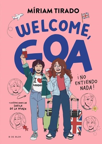 Me llamo Goa 08 Welcome Goa | 9791387695170 | Miriam Tirado