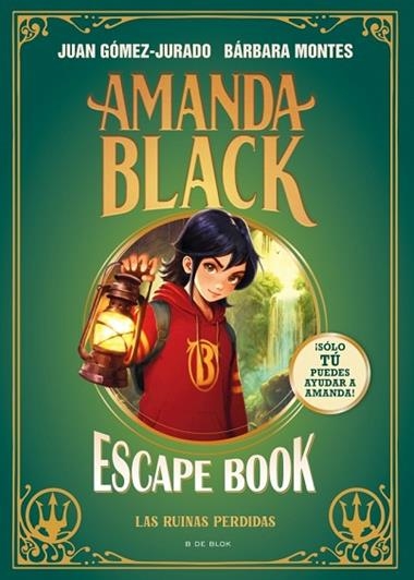 Amanda Black  Escape Book Las ruinas perdidas | 9791387695026 | Juan GomezJurado & Barbara Montes