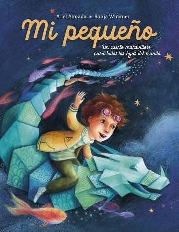 Mi pequeño | 9788448870171 | Ariel Andres Almada