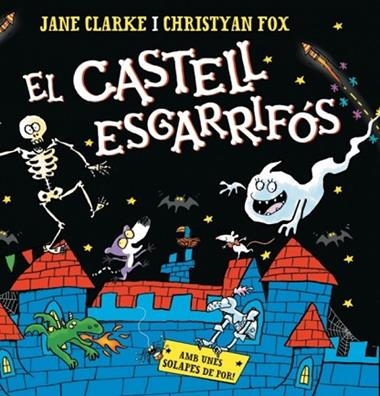 El castell esgarrifos | 9788448871222 | Jane Clarke & Christyan Fox