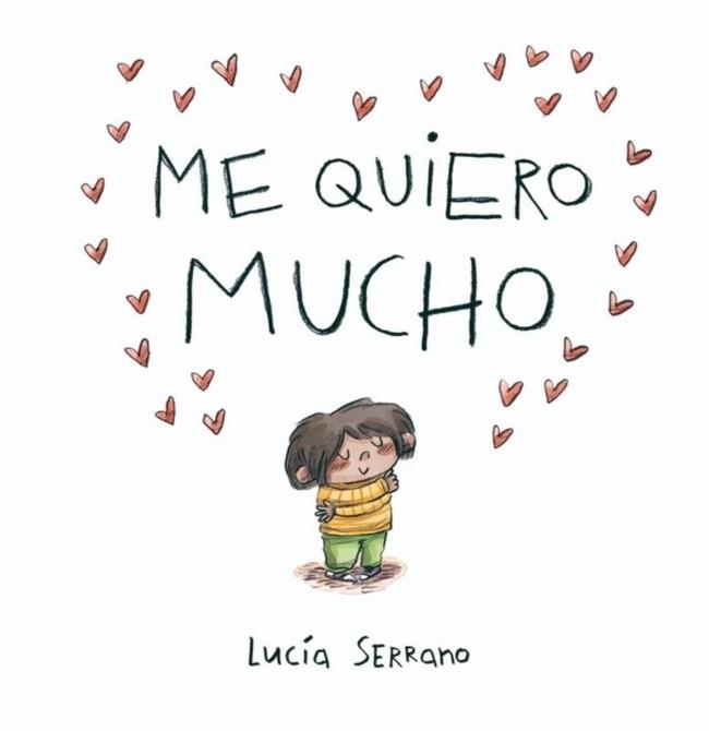 Me quiero mucho | 9788448871864 | Lucia Serrano