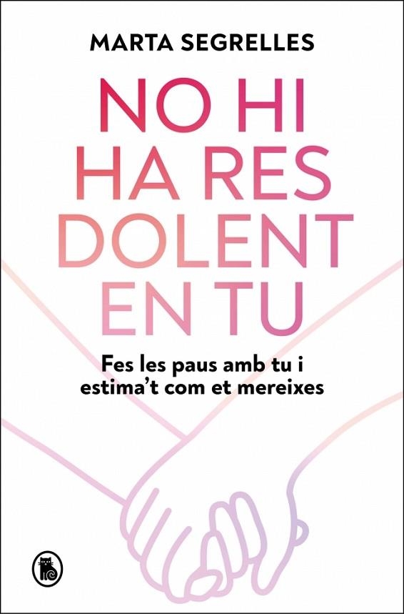 No hi ha res dolent en tu | 9788402430946 | Marta Segrelles