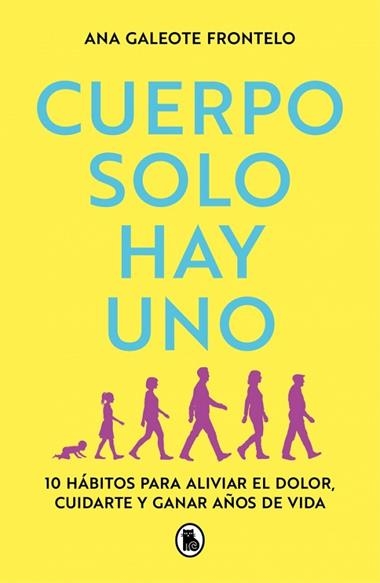 Cuerpo solo hay uno | 9788402430571 | Ana Galeote Frontelo @physiowods