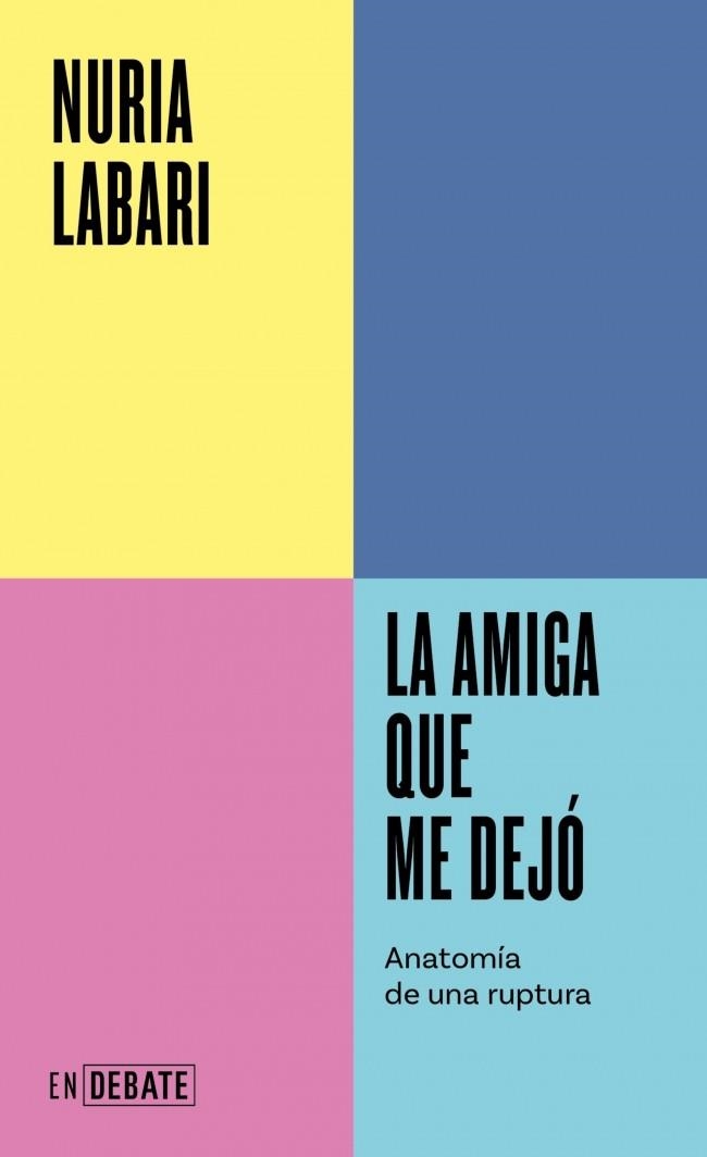 La amiga que me dejo | 9788410433069 | Nuria Labari