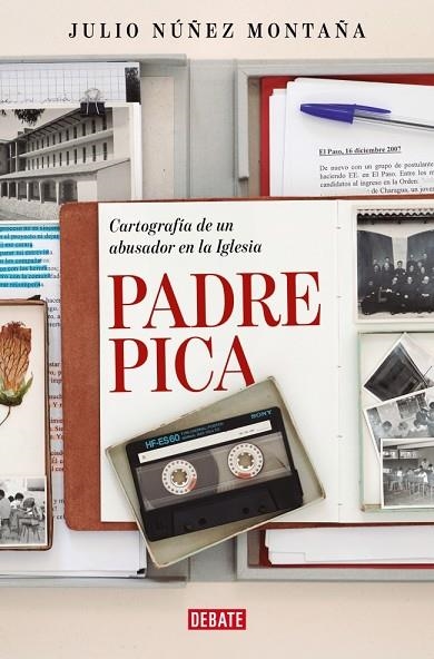 Padre pica | 9788410214767 | Julio Nuñez Montaña