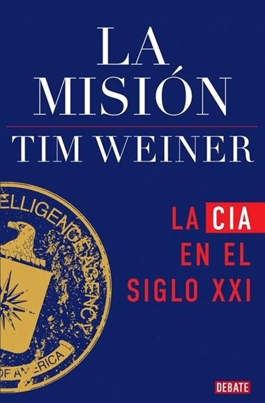 La mision | 9791387600075 | Tim Weiner