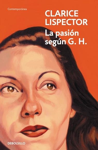 La pasion segun G H | 9788466381680 | Clarice Lispector