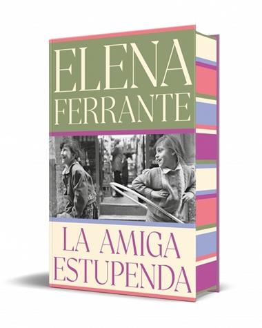 Dos amigas 01 La amiga estupenda | 9788466360593 | Elena Ferrante