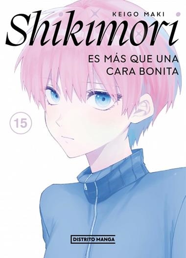 Shikimori es mas que una cara bonita 15 | 9788419290885 | Keigo Maki