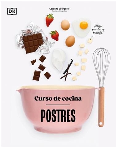 Curso de cocina Postres | 9780241753453 | Caroline Bourgeois