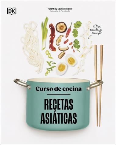 Curso de cocina Recetas asiaticas | 9780241753446 | Orathay Souksisavanh