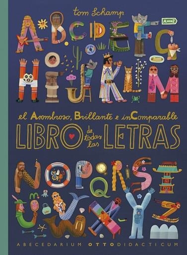 El asombro brillante e incomparable libro de todas las letras | 9780241779705 | Tom Schamp
