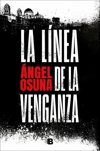 La linea de la venganza | 9788466683388 | Angel Osuna