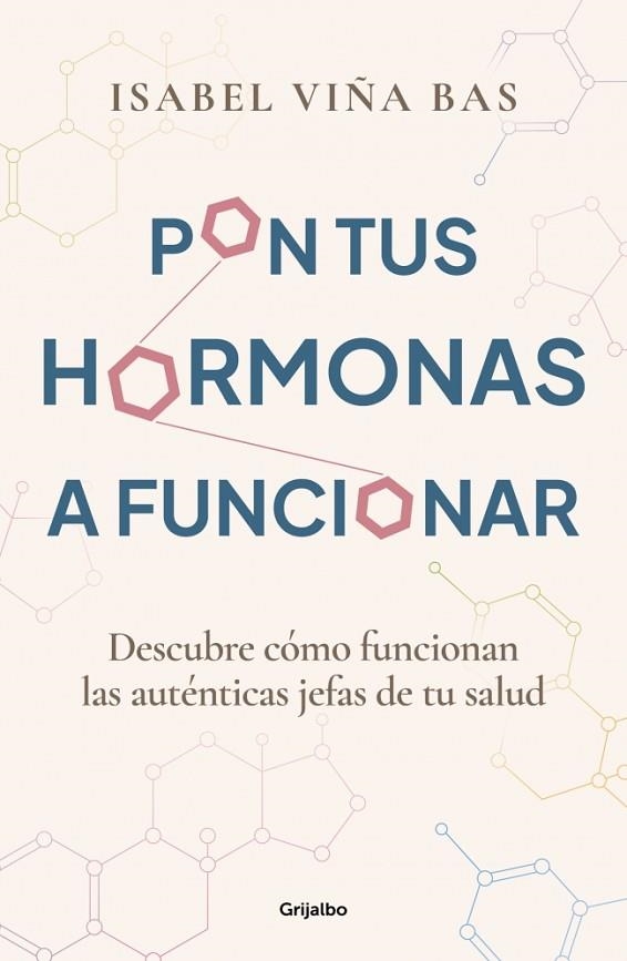 Pon tus hormonas a funcionar | 9788425365980 | Isabel Viña