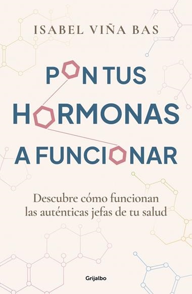 Pon tus hormonas a funcionar | 9788425365980 | Isabel Viña