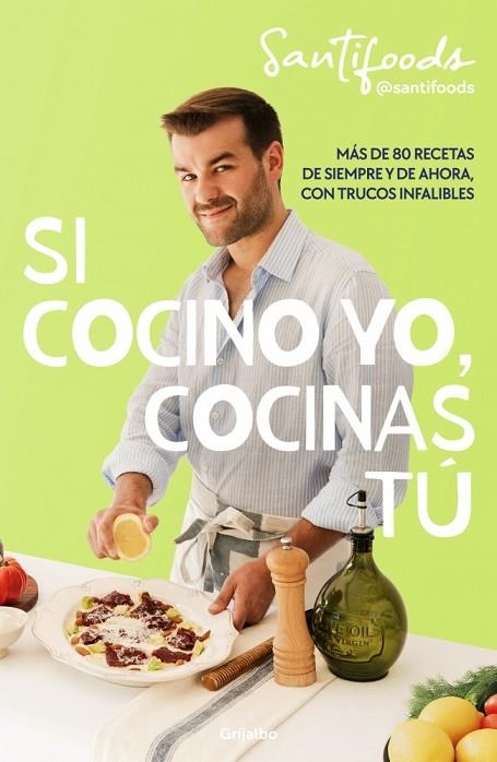 Si cocino yo cocinas tu | 9788425370762 | @Santifoods