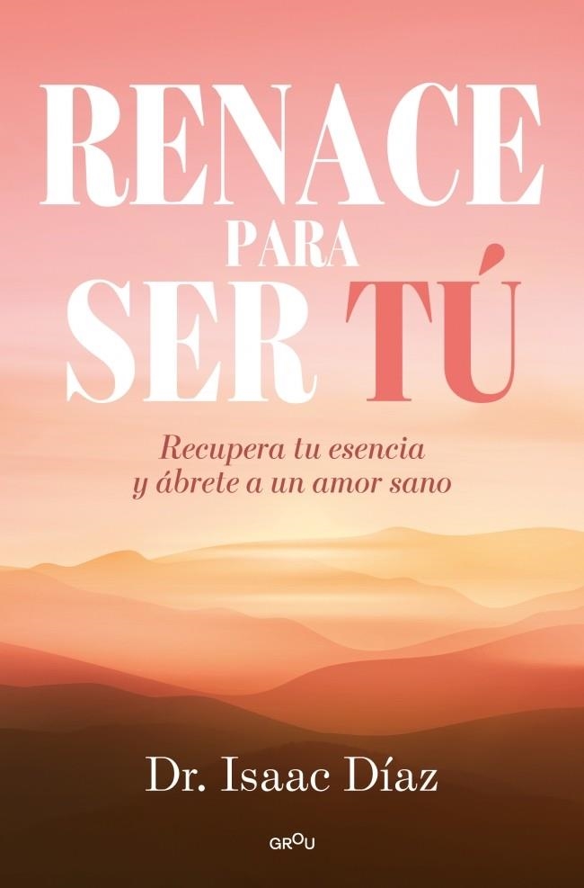 Renace para ser tu | 9791387598228 | Isaac Diaz