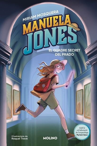 Manuela Jones 03 El quadre secret del Prado | 9788427249592 | Miriam Mosquera & Myriam Seco Alvarez