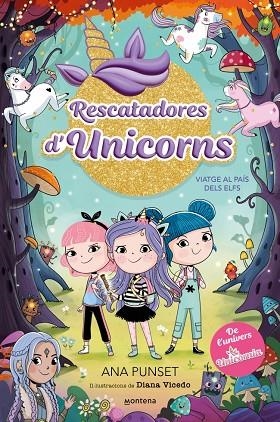 Rescatadores d'Unicorns 08 Viatge al Pais dels Elfs | 9788410395190 | Ana Punset