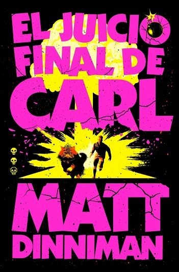 Carl el Mazmorrero 02 El Juicio Final de Carl | 9788410466081 | Matt Dinniman