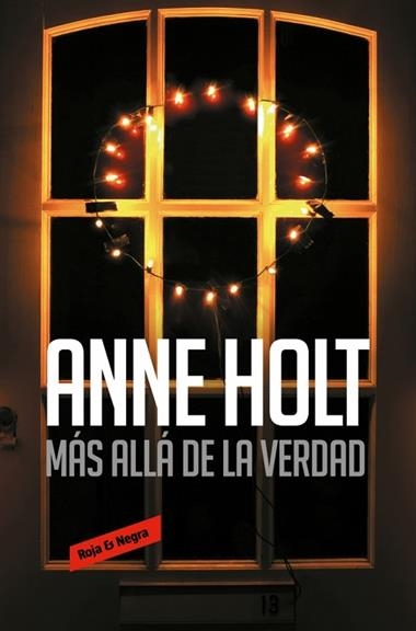 Hanne Wilhelmsen 07 Mas alla de la verdad | 9788410352759 | Anne Holt