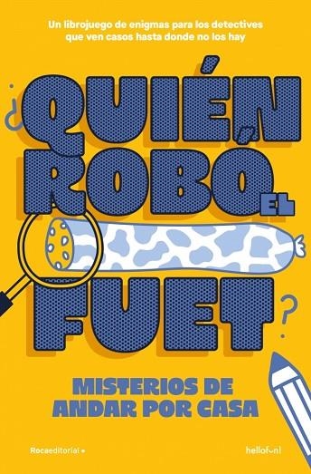 Quien robo el fuet | 9791387629434 | Hello Fun